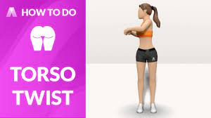 How to Do：TORSO TWIST - YouTube