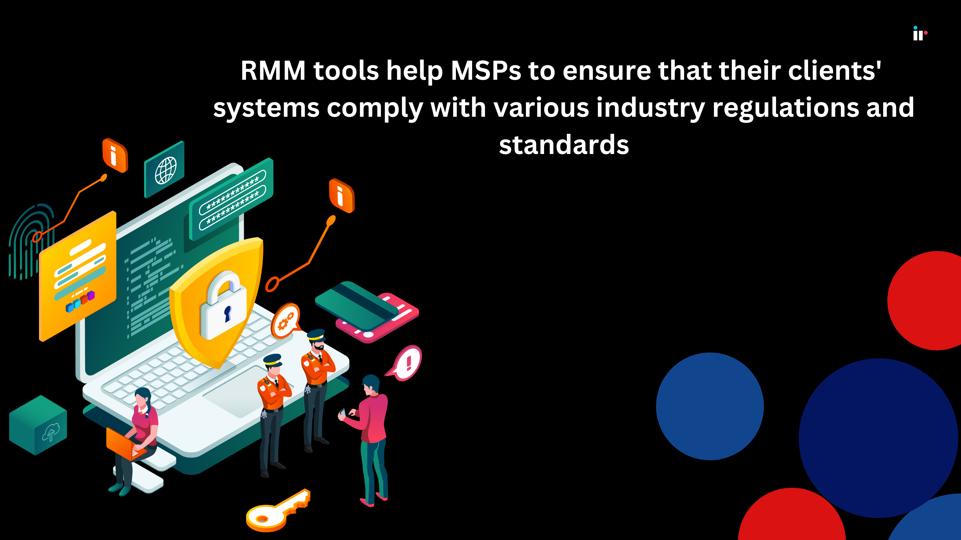 RMM software enhances security and compliance