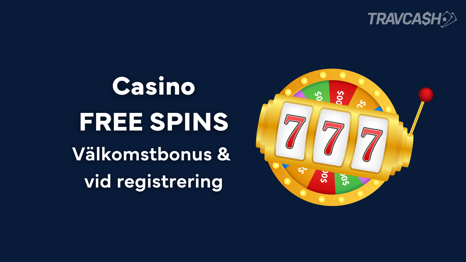 Casino free spins - välkomstbonus och vid registrering.