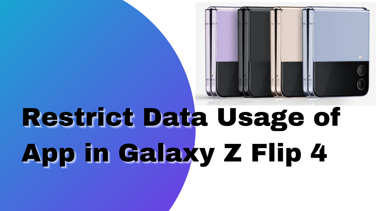 Limit Data Usage on Samsung Galaxy Z Flip 4