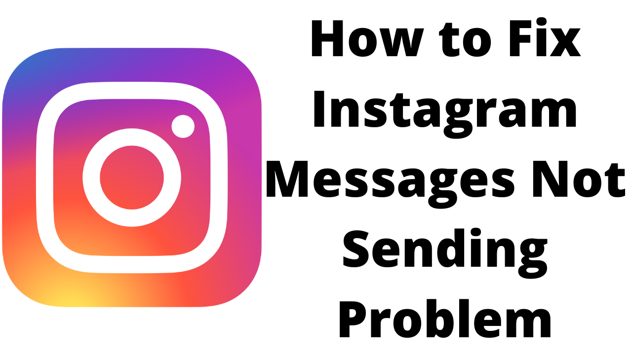 Instagram Messages Not Sending