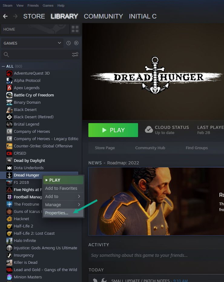 Find Dread Hunger then right click it then click Properties