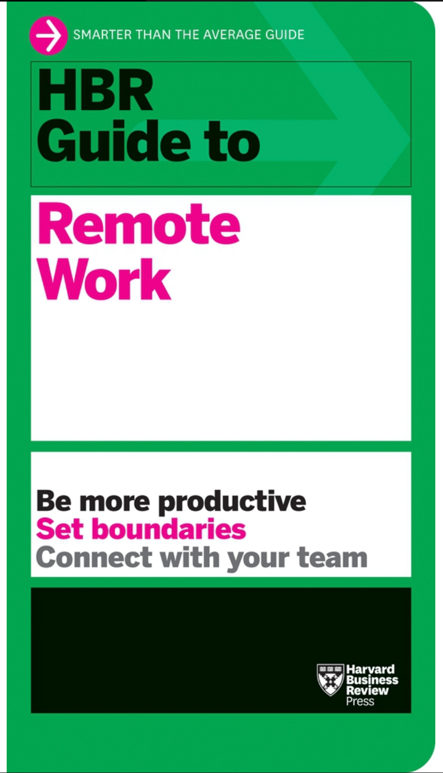 Book cover of The HBR Guide to Remote Work by The Harvard Business Review