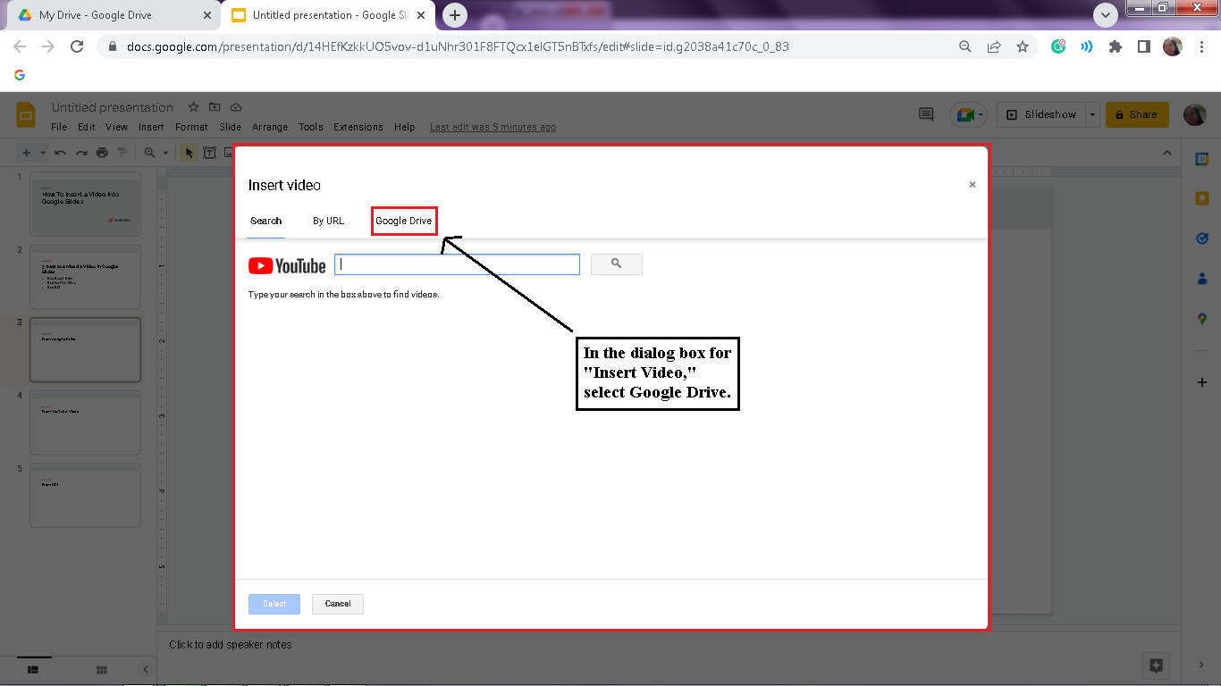 A dialog box for "Insert Video" will appear, click "Google Drive" tab.