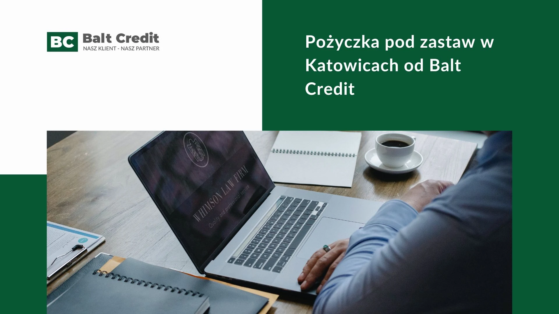 Pożyczka pod zastaw w Katowicach od Balt Credit