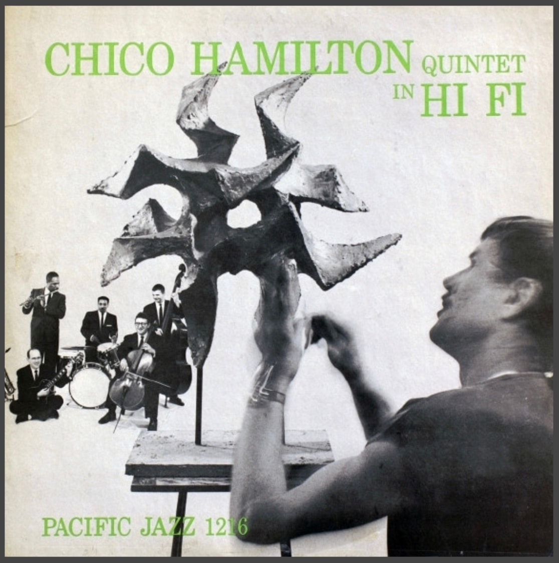 What Is Cool Jazz? (15 Iconic, Must-Hear Cool Jazz Albums) 14 In Hi Fi (1956) - Chico Hamilton Quintet