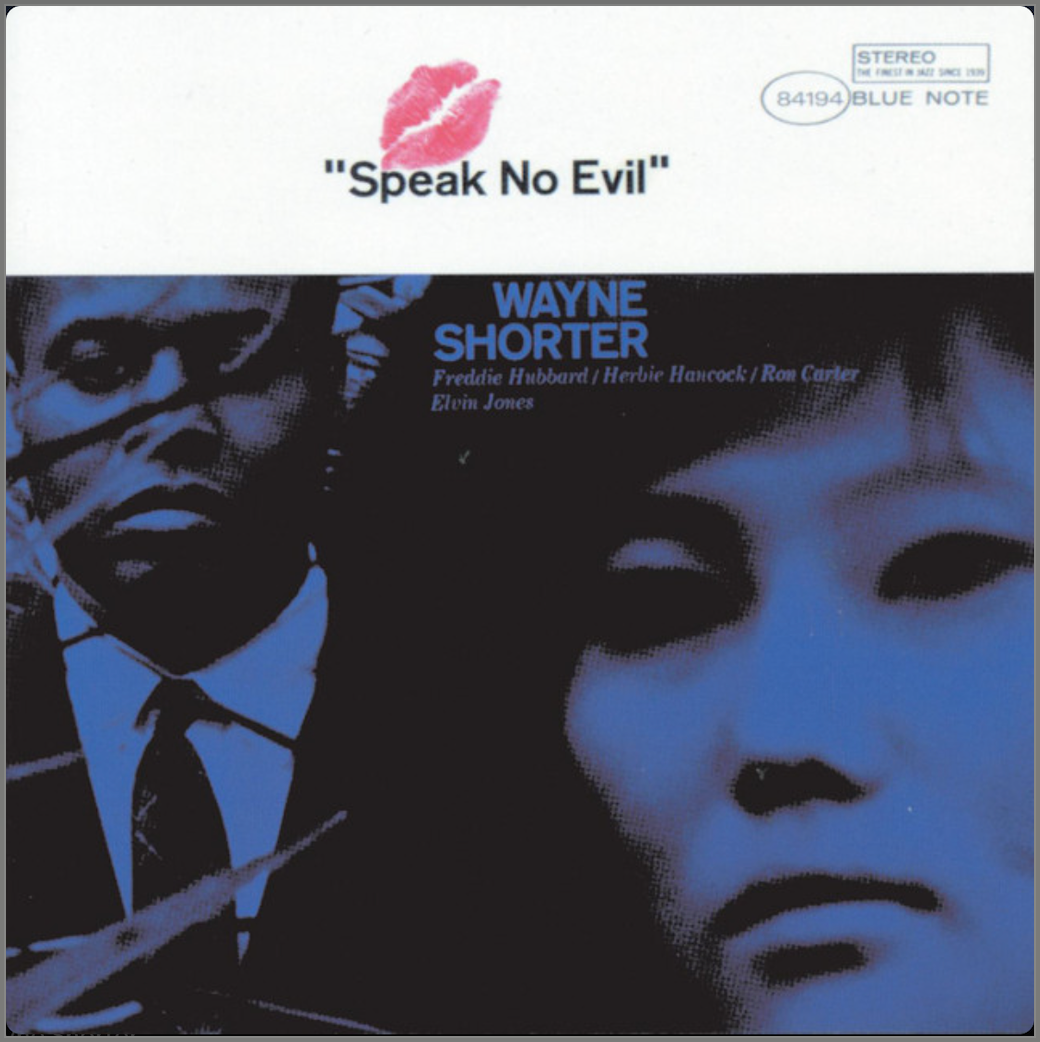 Wayne Shorter's Speak No Evil
