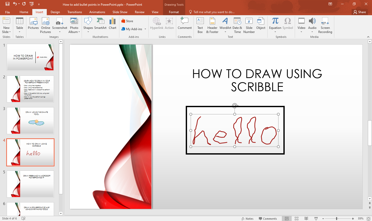 once you click scribble tool, you can now draw freehand shapes on your presentation slide.