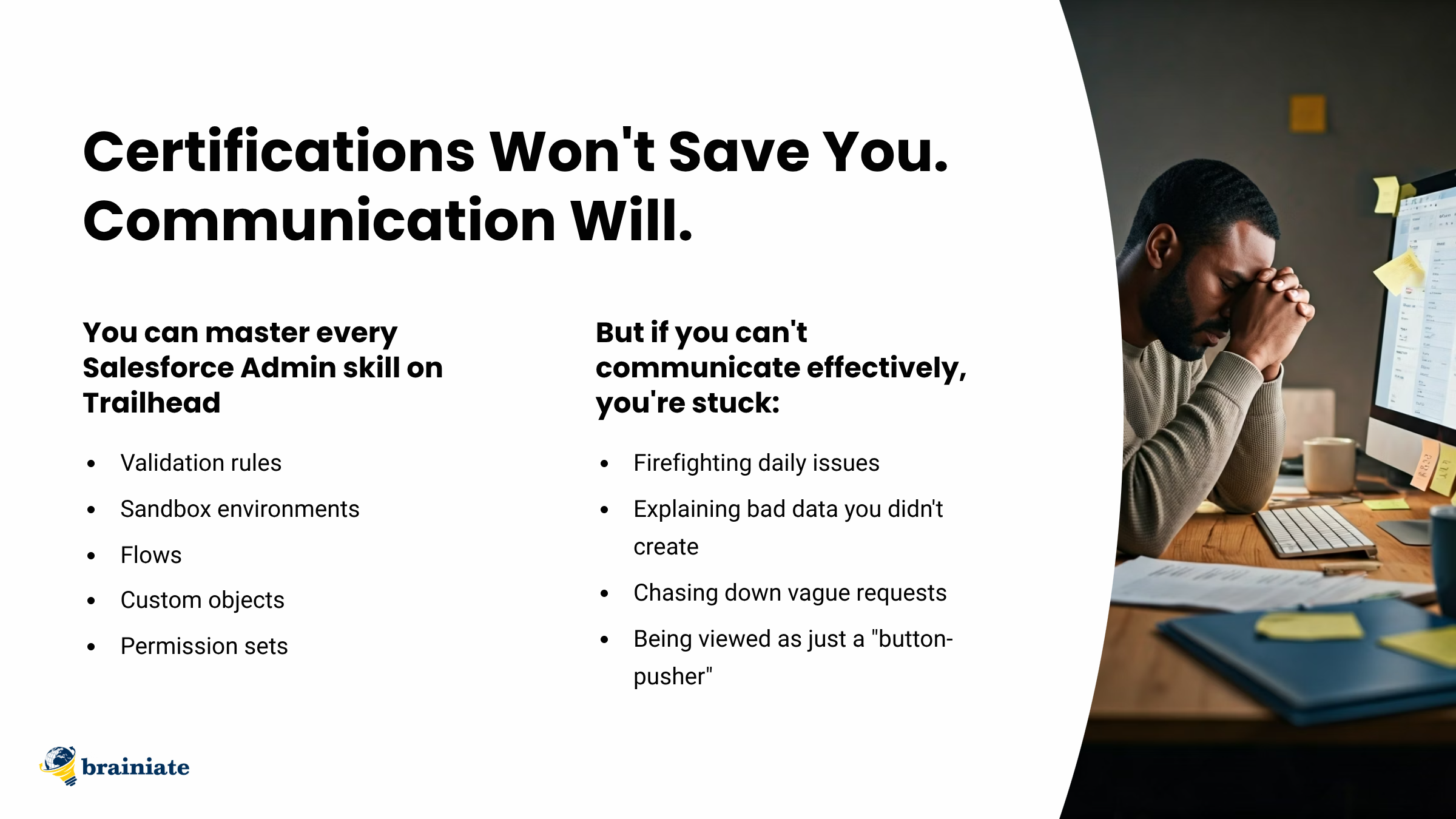 A frustrated person sitting at a desk with a computer, looking stressed while contemplating the challenges of effective communication in the Salesforce Admin role.
