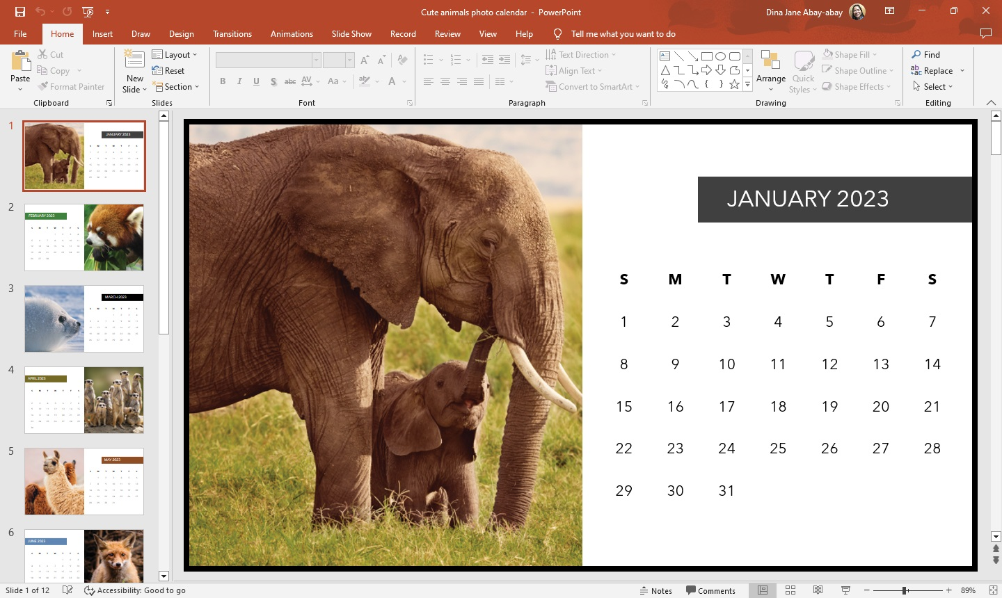 You have now use the custom calendar template on your PowerPoint