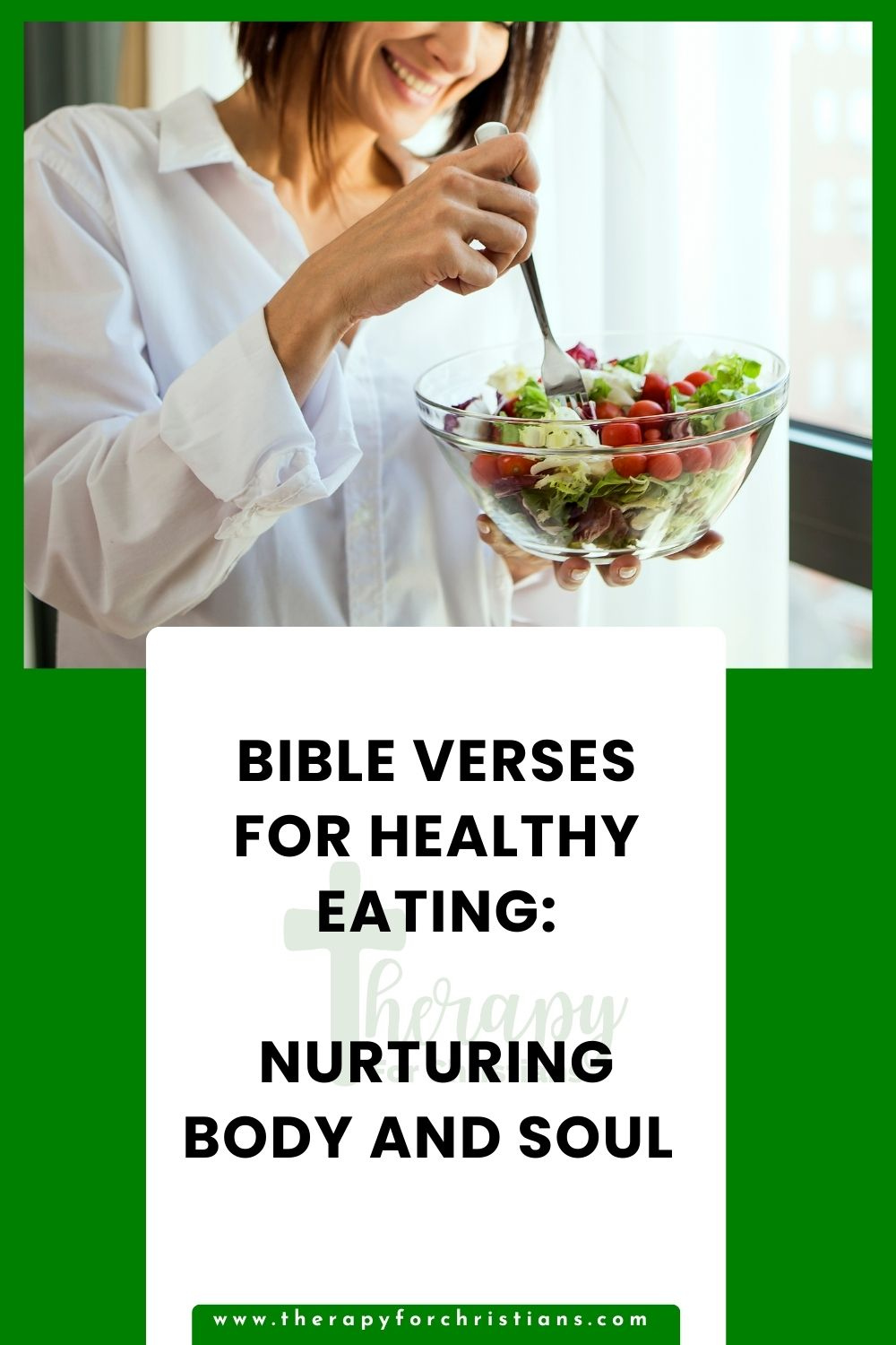 Bible verses about healthy about making healthy food choices to eat healthy 