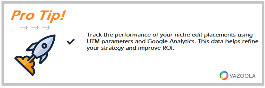 Pro Tip Track the performance of your niche edit