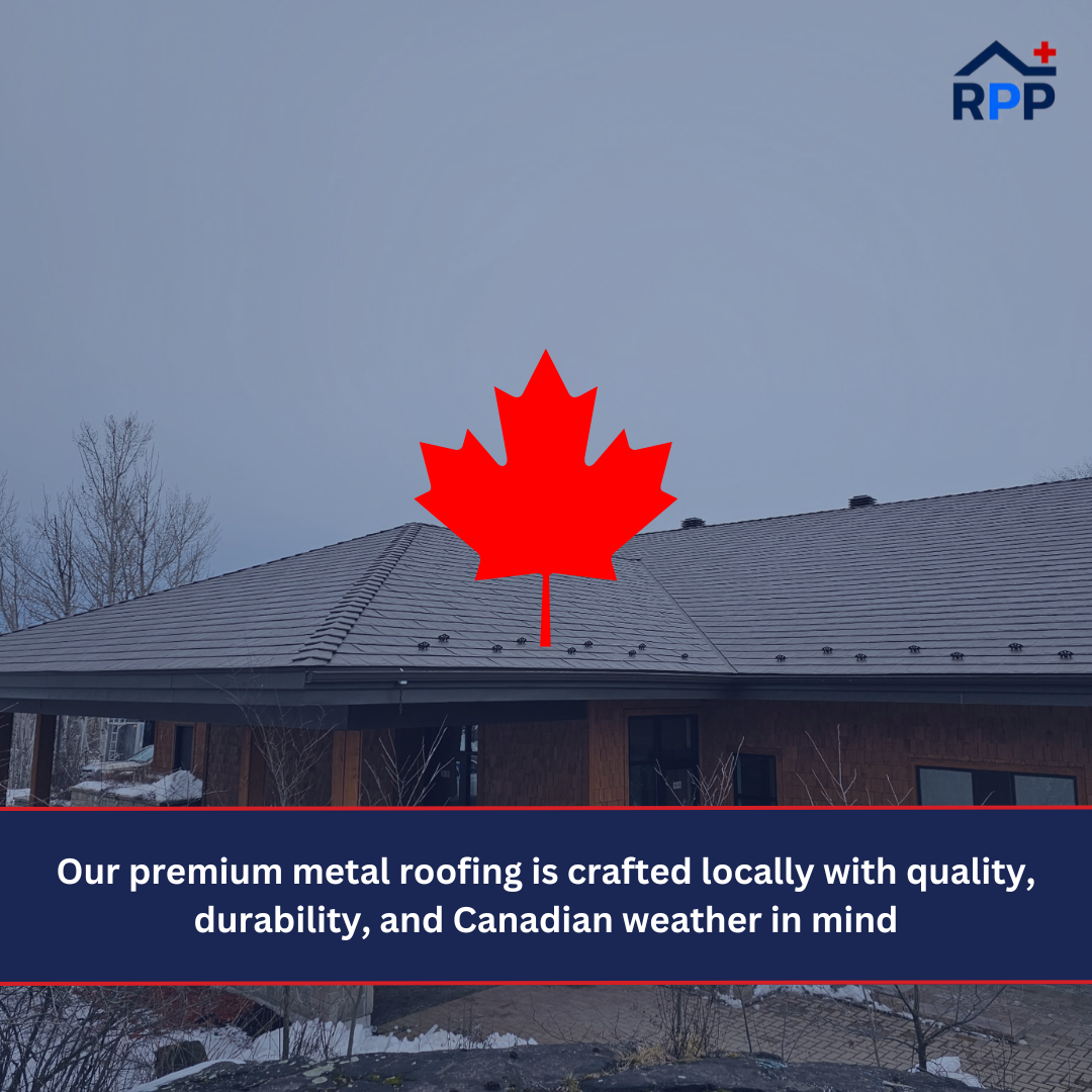 A grey metal-roofed house is under a cloudy sky with a large red maple leaf overlayed. The caption reads: "Our premium metal roofing is crafted locally with quality, durability, and Canadian weather in mind."
