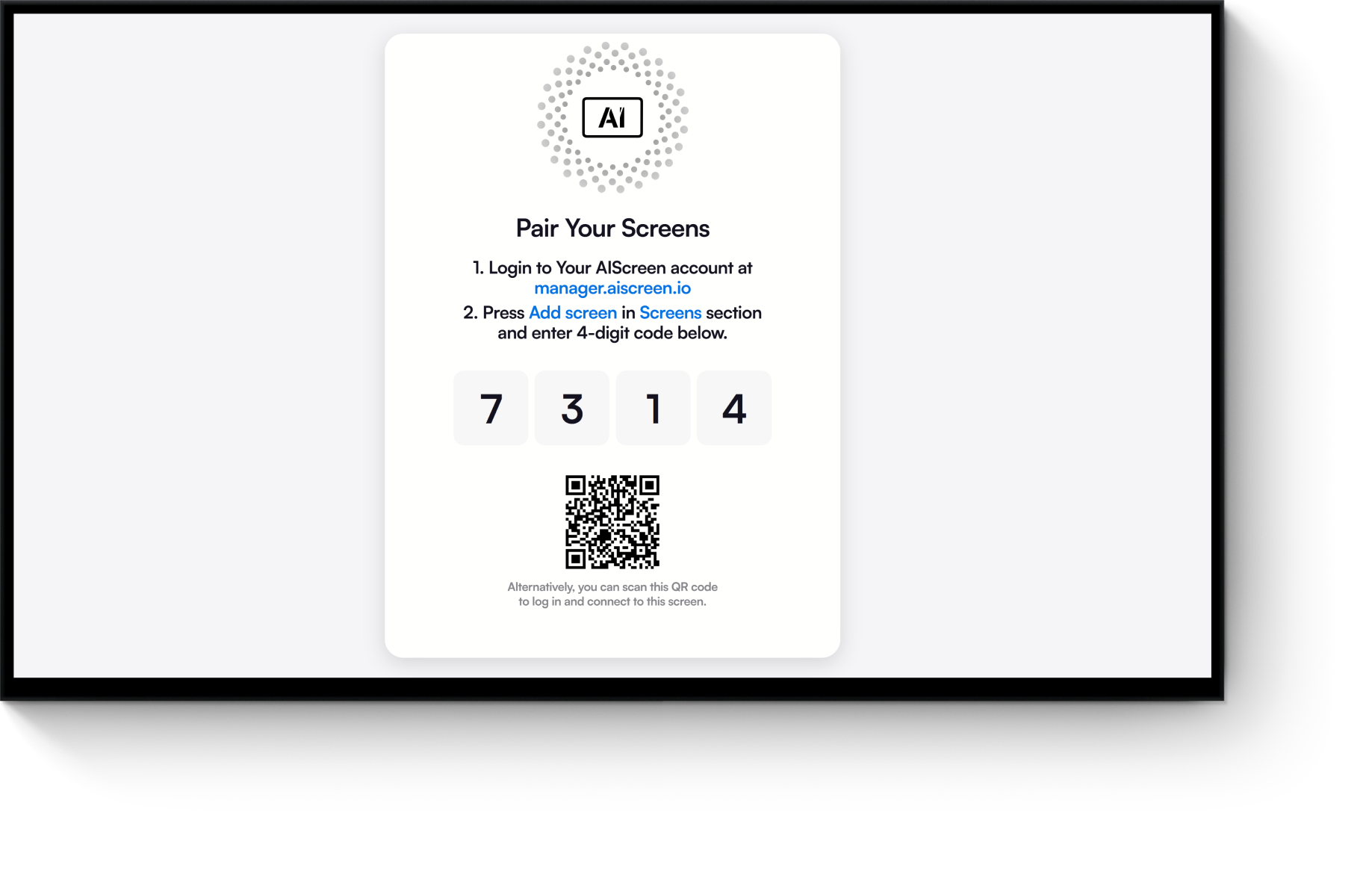 Digital Signage for Government: How and Why to Use it 8 - Copyright © 2025 AIScreen Inc. All rights reserved. pair your device with the software