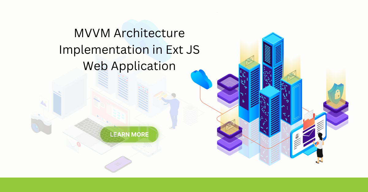 MVVM Architecture Implementation in Ext JS Web Application