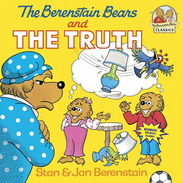 "The Berenstain Bears and the Truth" by Stan and Jan Berenstain