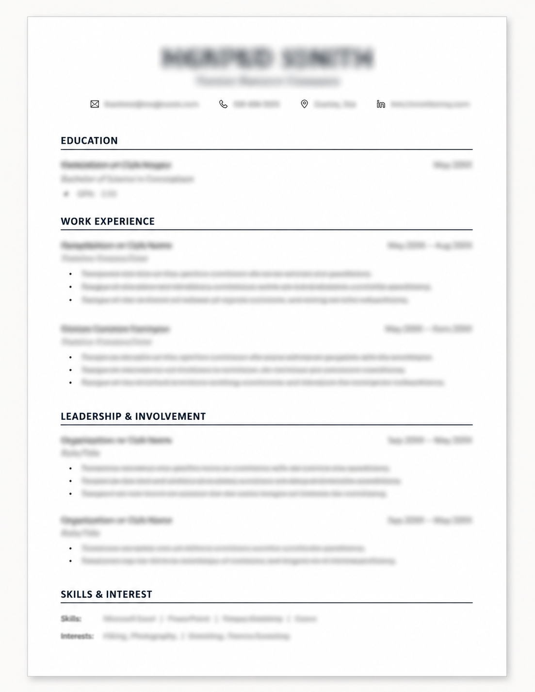 Example of a one-page resume with sections for Education, Work Experience, Leadership & Involvement, and Skills & Interest, with all personal information and content blurred.