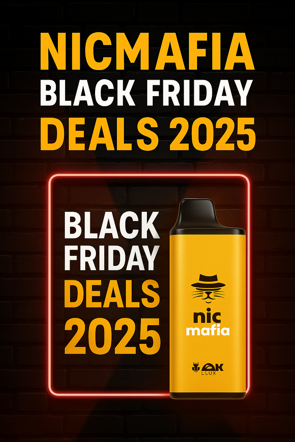 NicMafia Black Friday Deals 2025