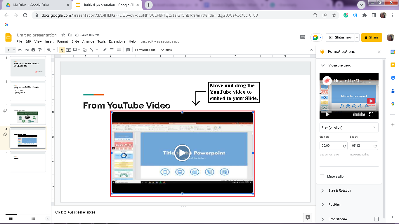 Drag and move the YouTube video that you embed to your slide