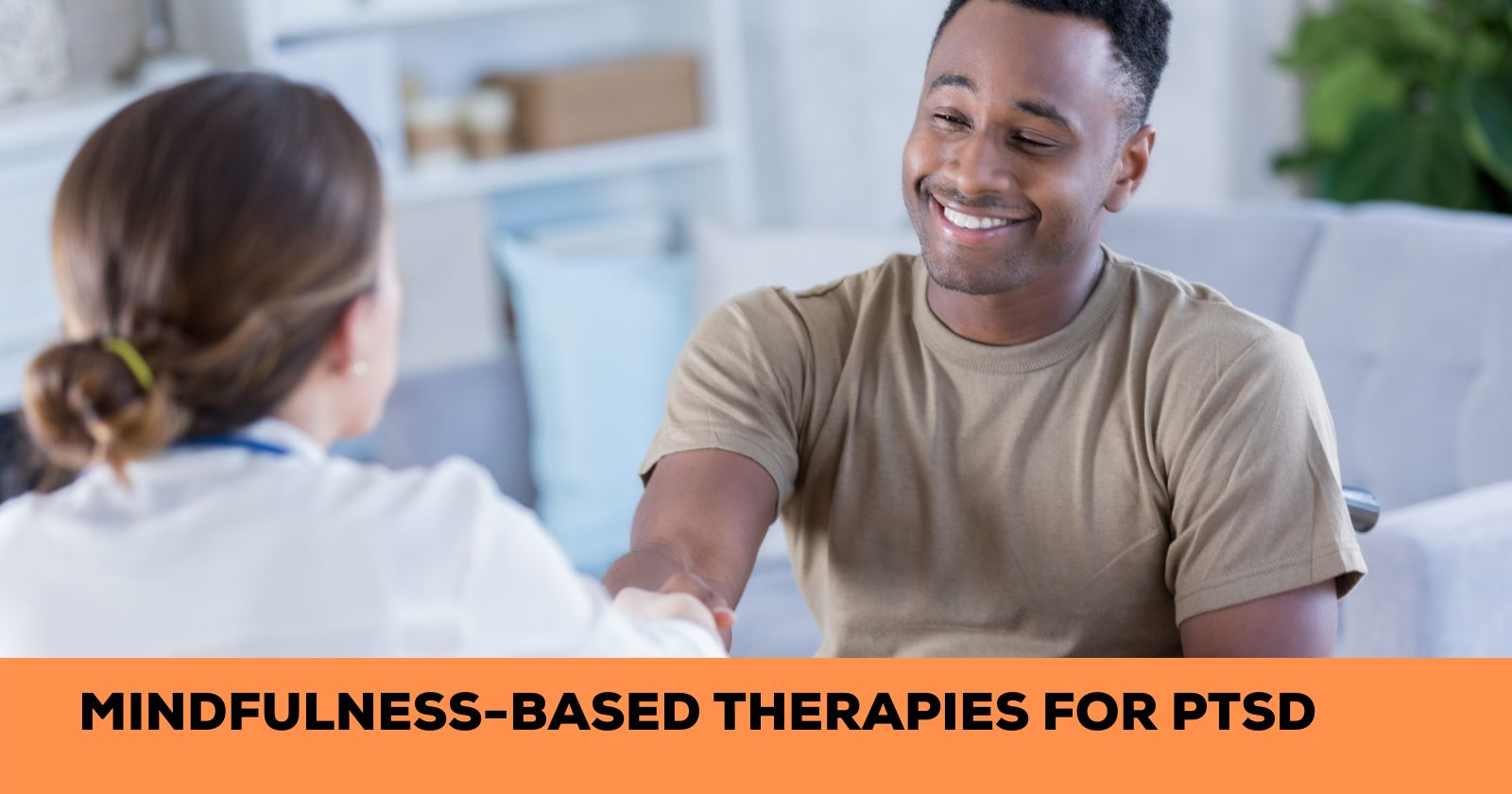 Mindfulness-Based Therapies for PTSD
Man shaking hand with doctor