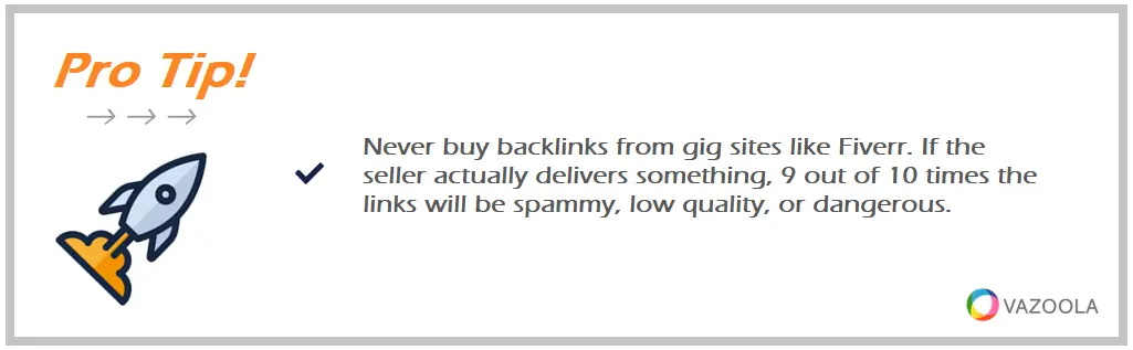 Pro tip with Rocket Icon: Avoid Backlinks from Gig sites like Fiverr