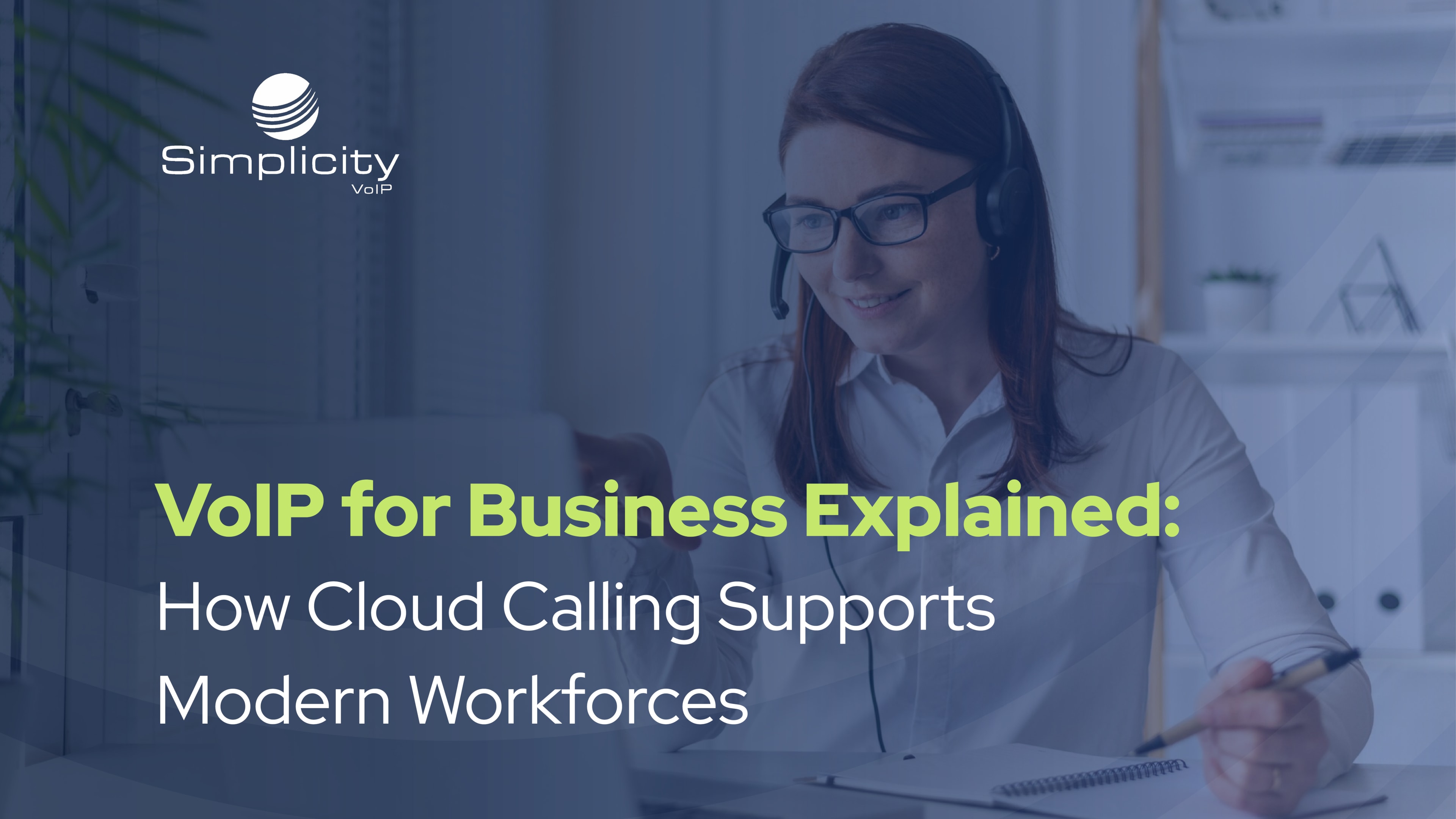 VoIP for Business Explained: Supporting Modern Workforces