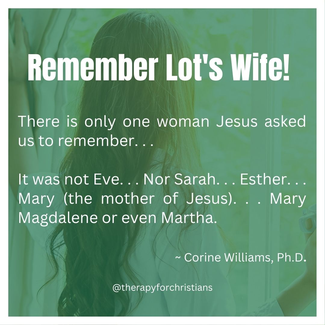 Remember Lot's wife, remember lot wife, Jesus said remember Lot wife, Lot's wife Bible, lot and his wife, Lot's wife don't look back, lott wife Article stat 