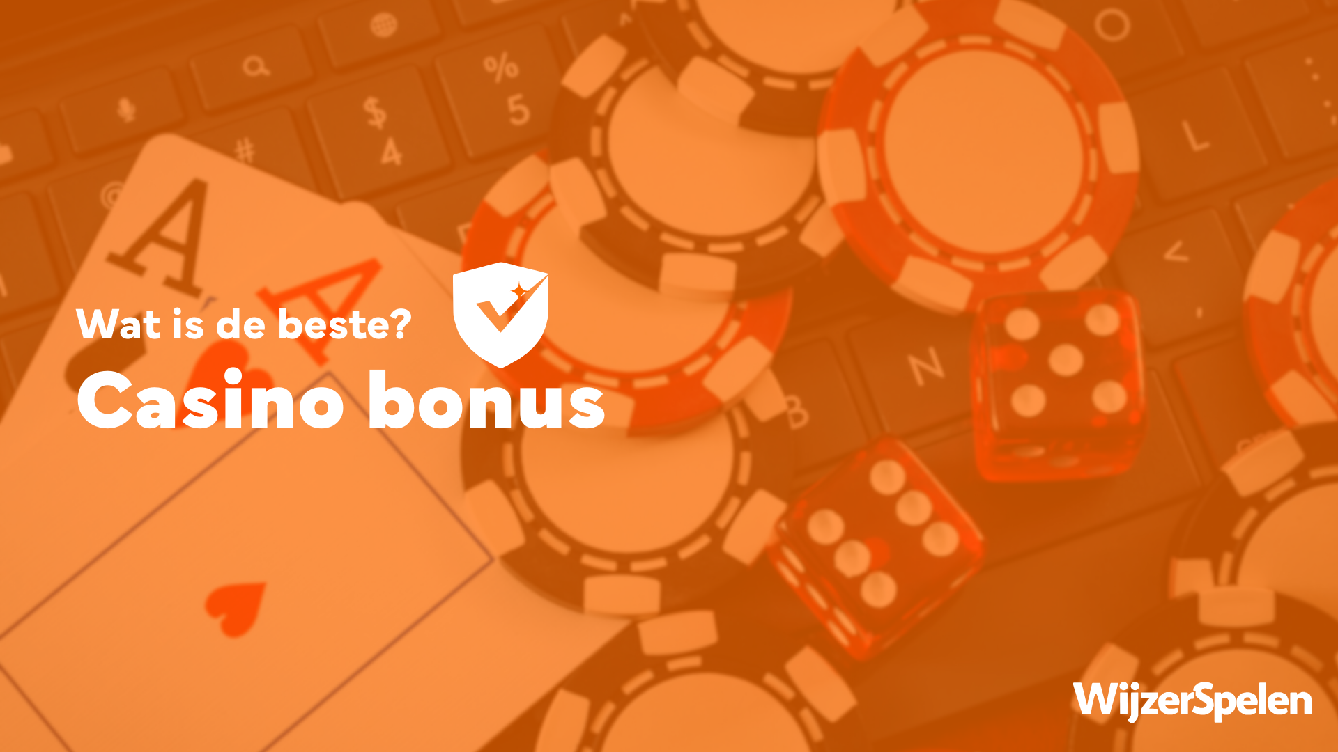 Illustratie met casinofiches, dobbelstenen en speelkaarten met tekst ‘Wat is de beste casino bonus’, informatieve visual over online casino bonussen.
