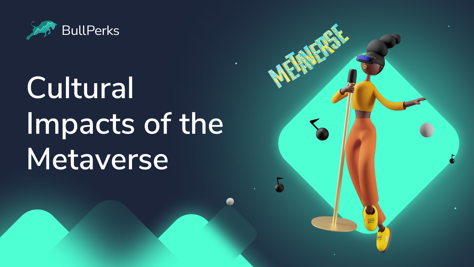 Cultural Impacts of the Metaverse 1 BullPerks