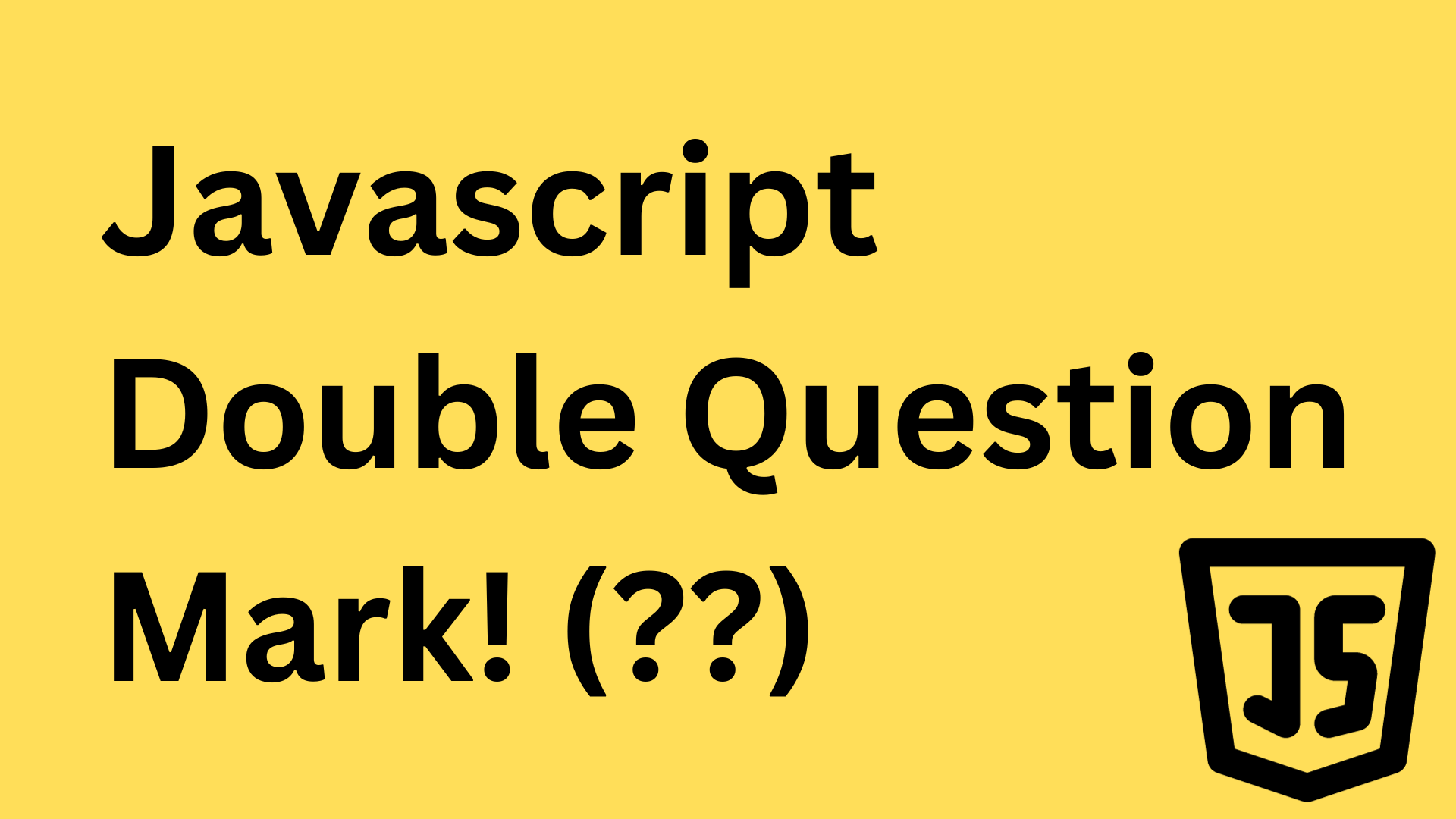 JavaScript Double Question Mark