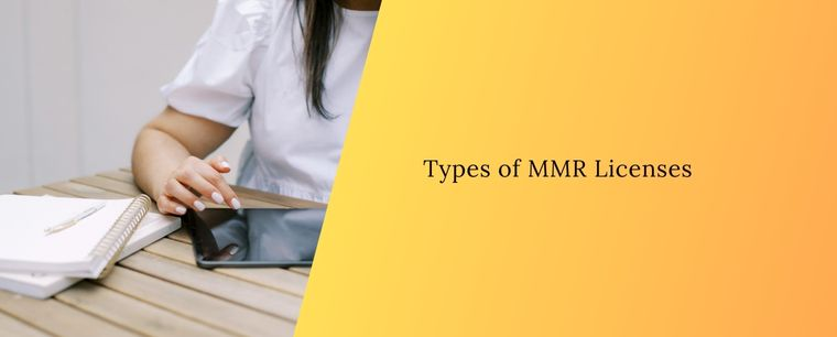 Types of MMR Licenses