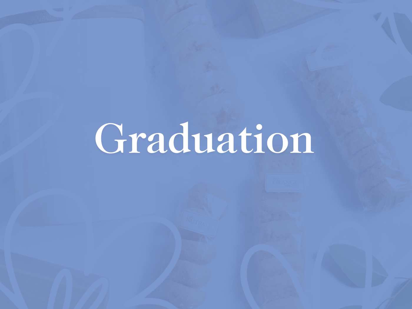 Simple blue background with the word 'Graduation' in white text, overlaid on subtle images of celebration elements like ribbons and corks. Graduation. Delivered with Heart. Fabulous Flowers and Gifts.