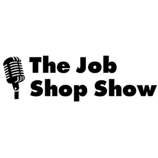 The Job Shop Show podcast