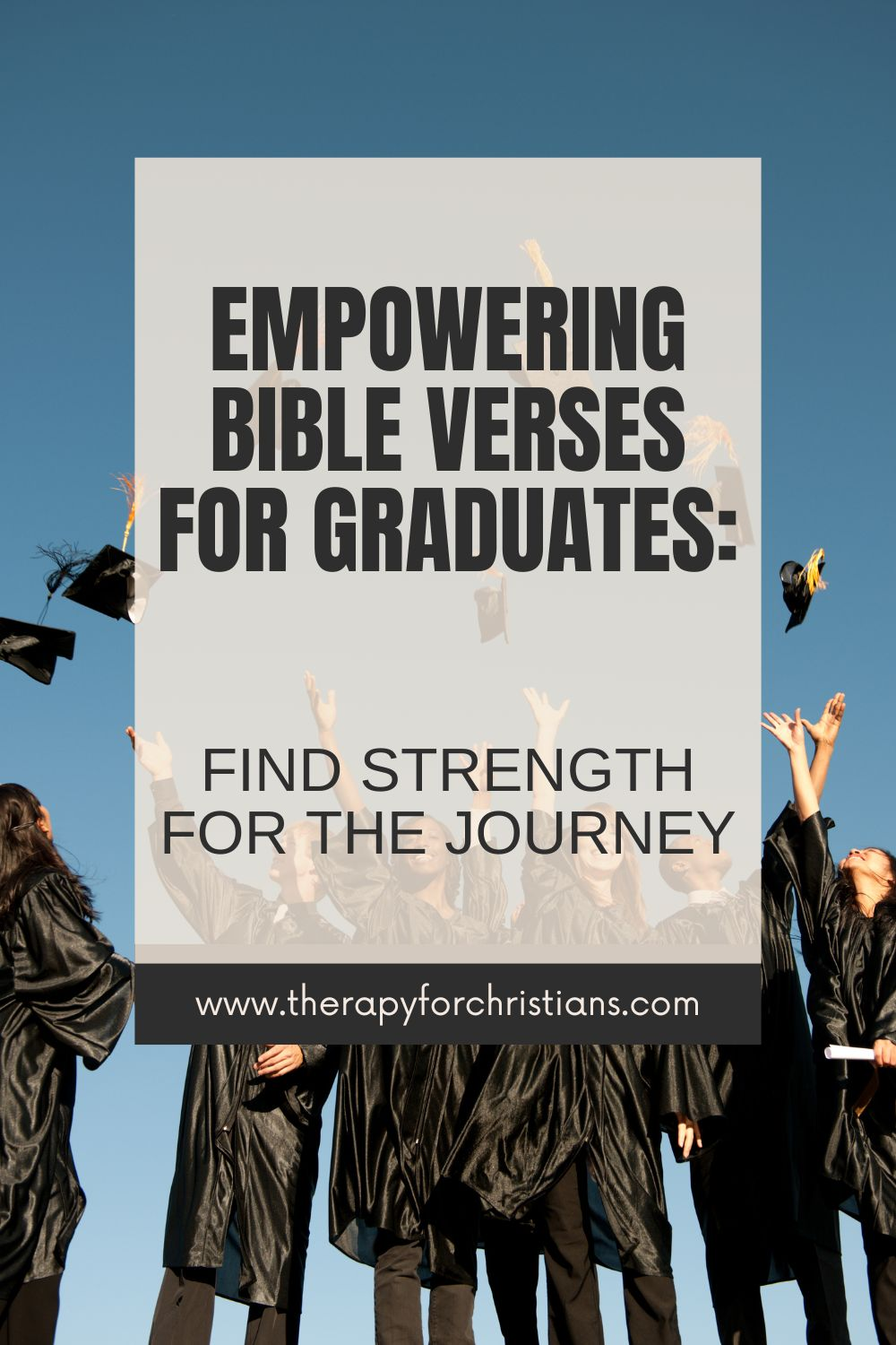 graduation bible verses Find Strength for the Journey pin 