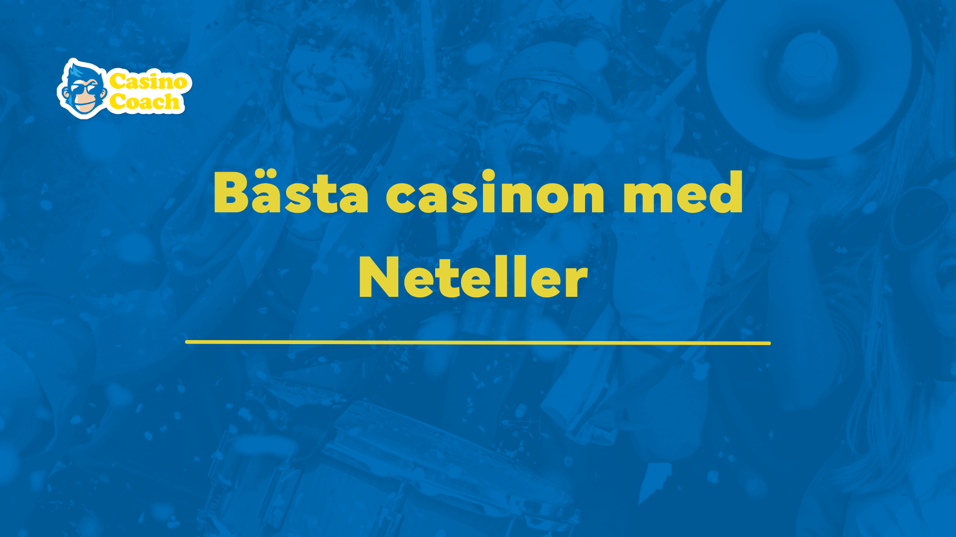 Bästa casinon med Neteller som betalningsmetod.