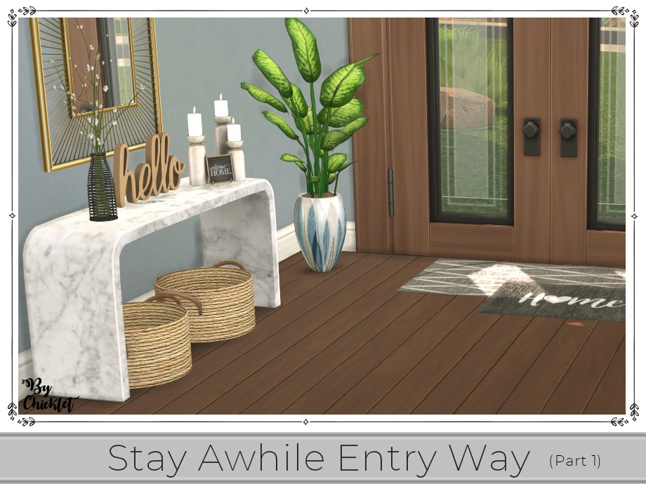 Stay Awhile Entryway Part 1