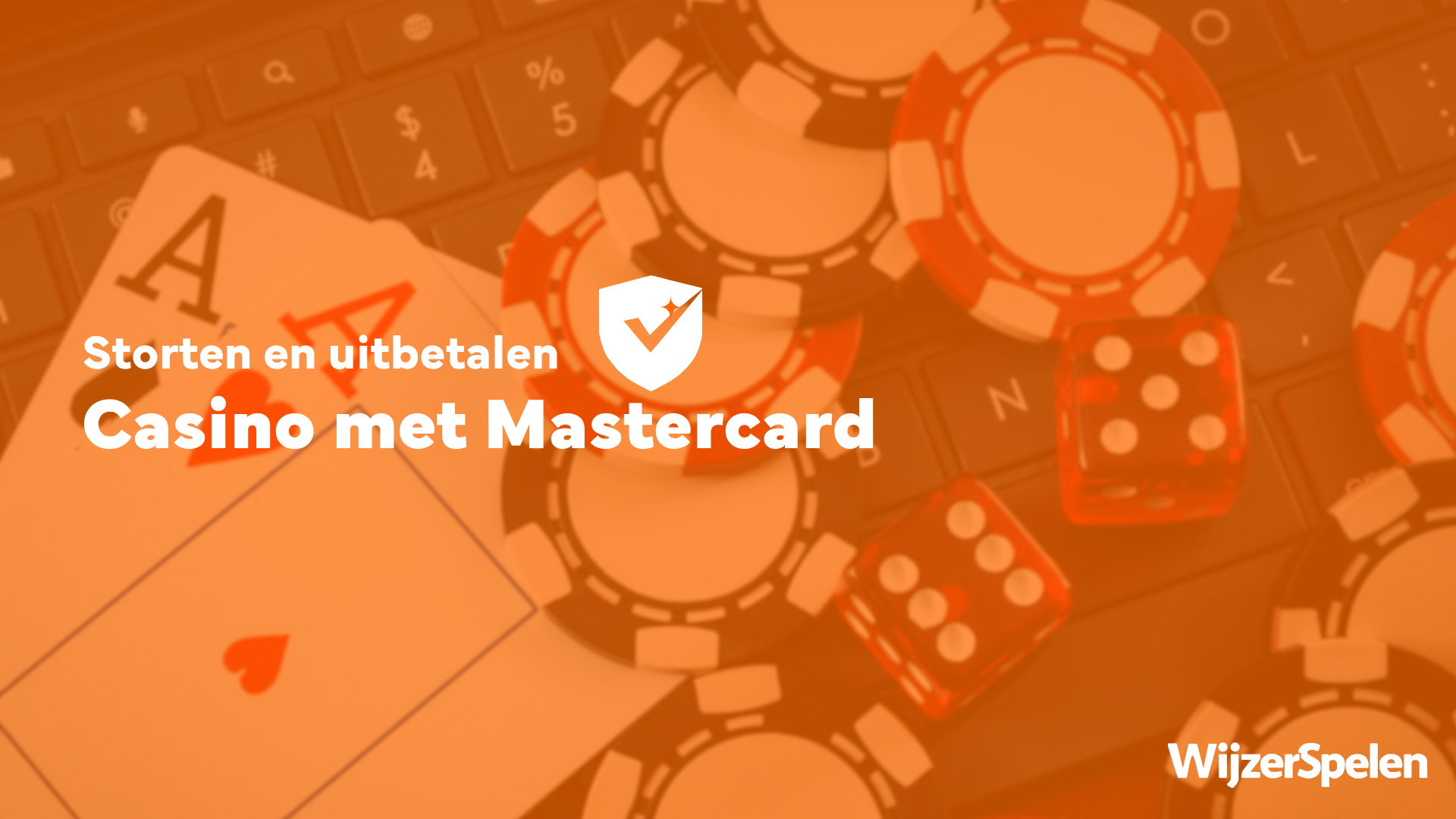 Oranje banner met speelkaarten, fiches en de tekst ‘Storten en uitbetalen – Casino met Mastercard’.