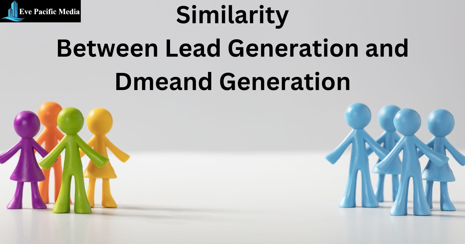 Lead Generation vs Demand Generation