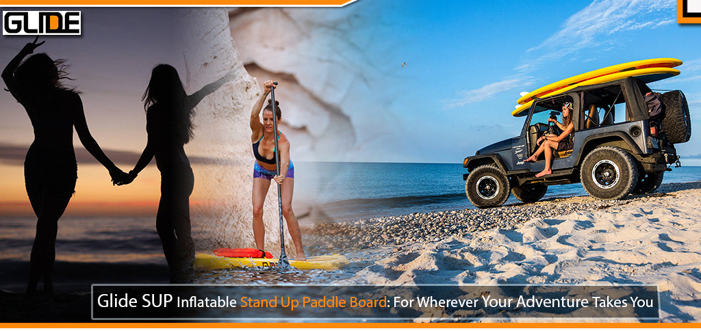 Glide paddle boards the best touring paddle board and inflatable touring paddle boards made.