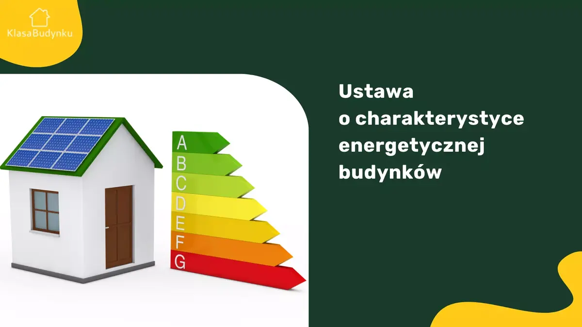 ustawa o charakterystyce energetycznej budynków