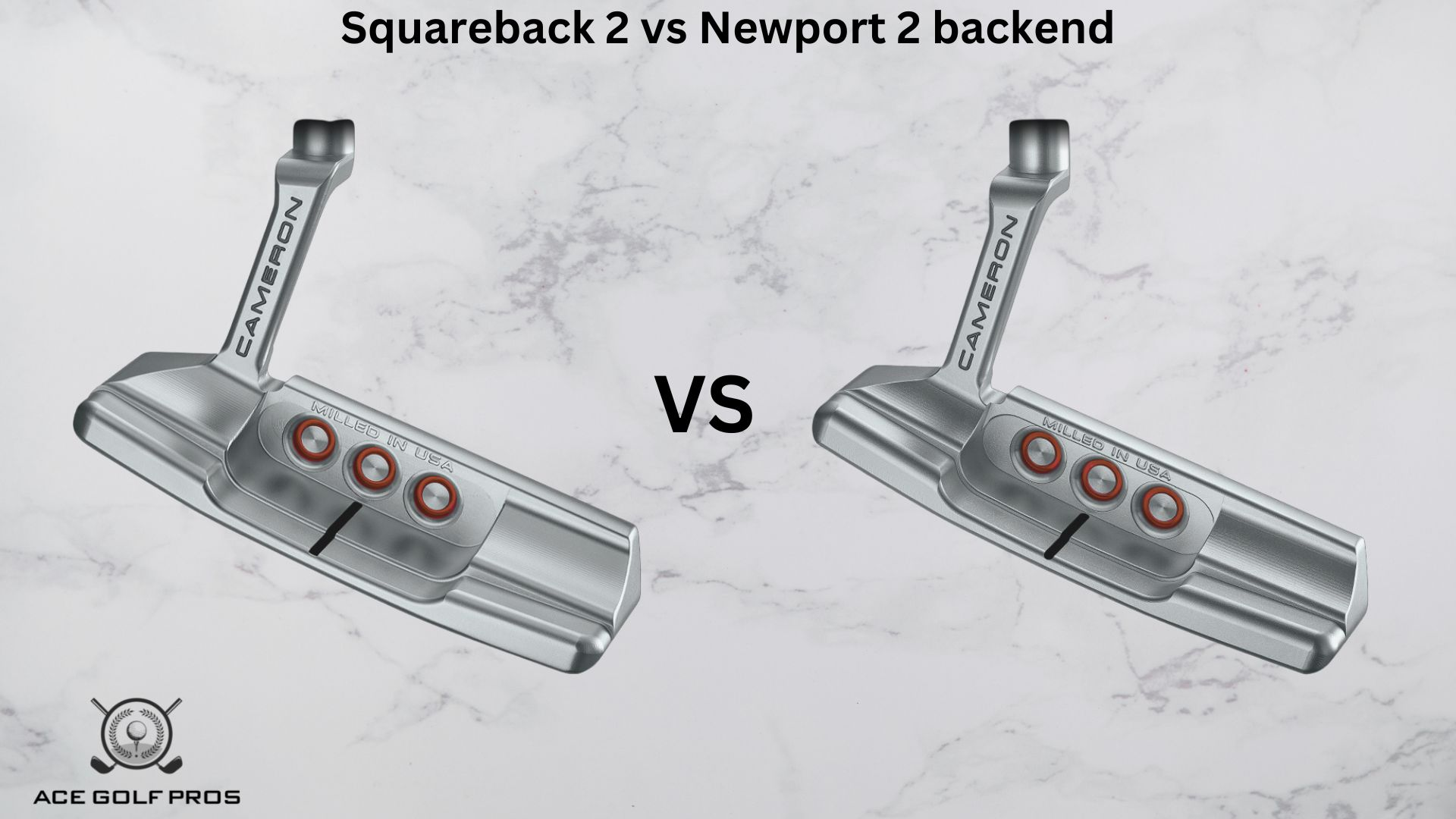 Scotty Cameron Squareback 2 vs Newport 2