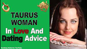 TAURUS WOMAN In Love and Dating Advice - YouTube