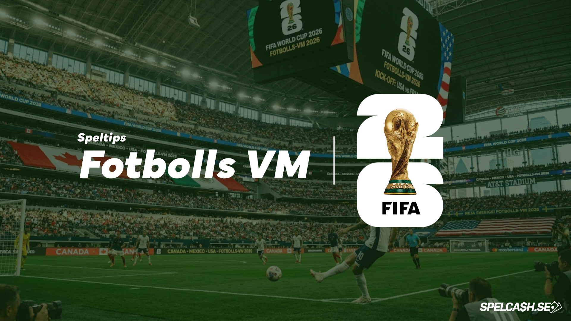 Speltips Fotbolls VM 2026 med odds, betting tips och analyser inför världens största fotbollsturnering.