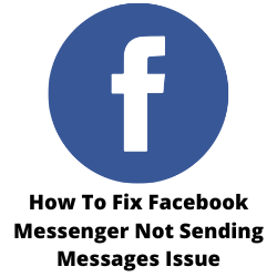 Messenger Not Sending Messages? Best Fixes