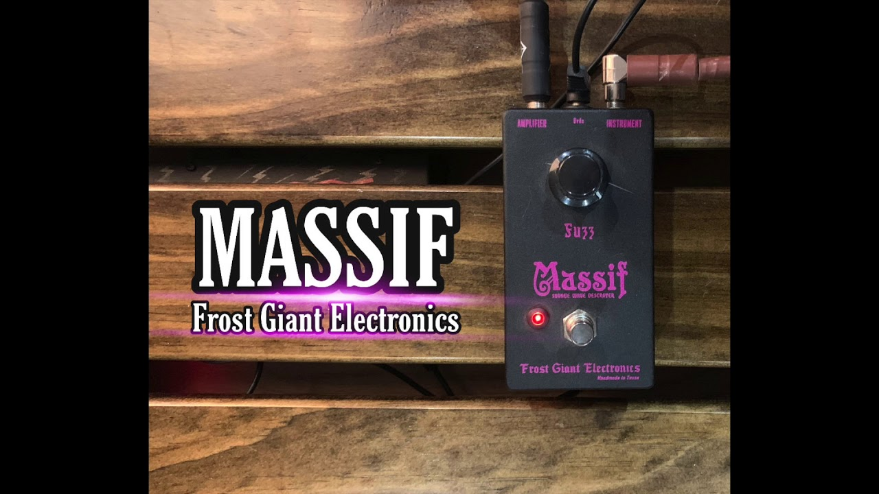 Frost Giant Electronics Massif Fuzz Worship