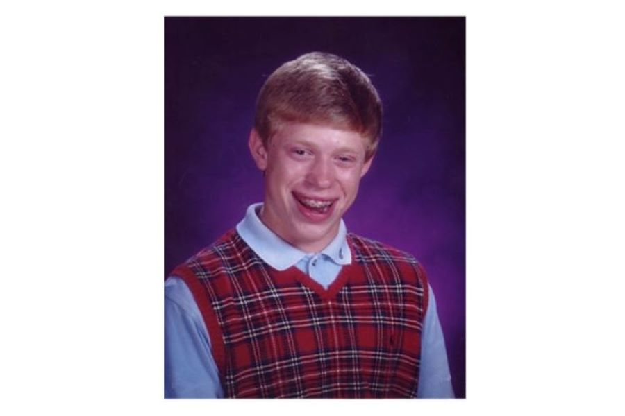 Bad luck brian