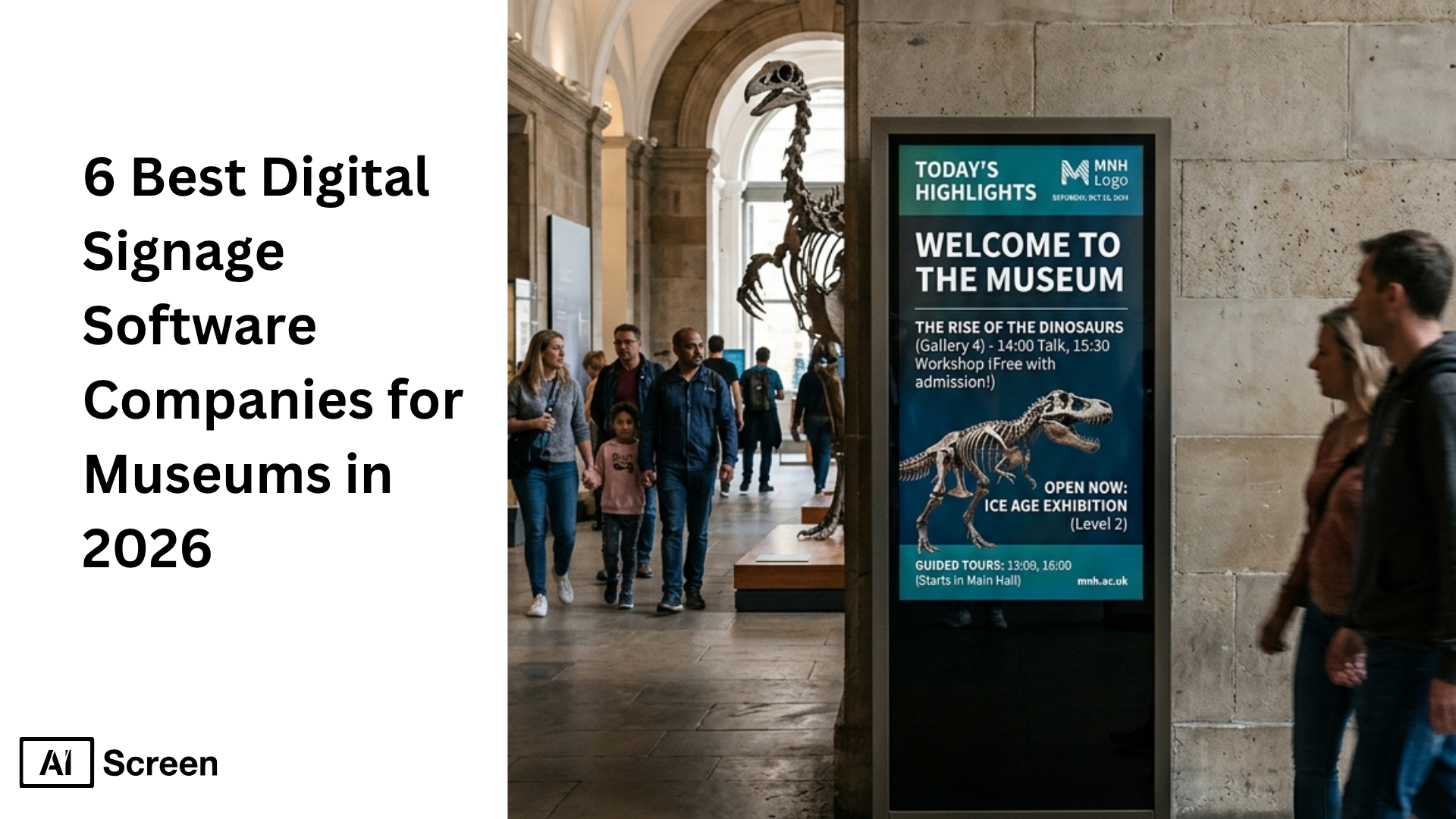 6 Best Digital Signage Software Companies for Museums in 2026 1 engaging museum digital signage content