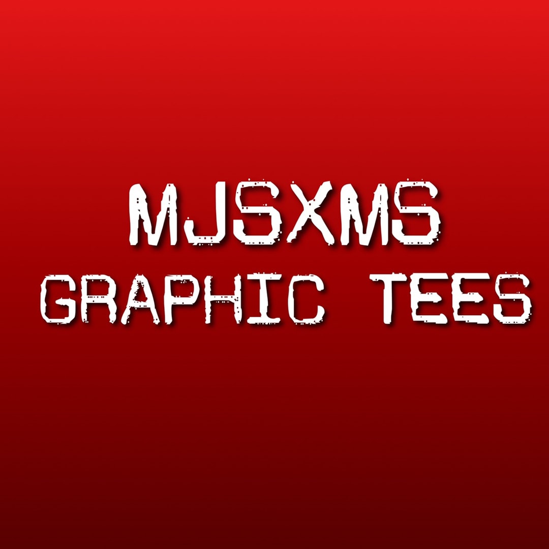 MJSXMS Graphic Tees
