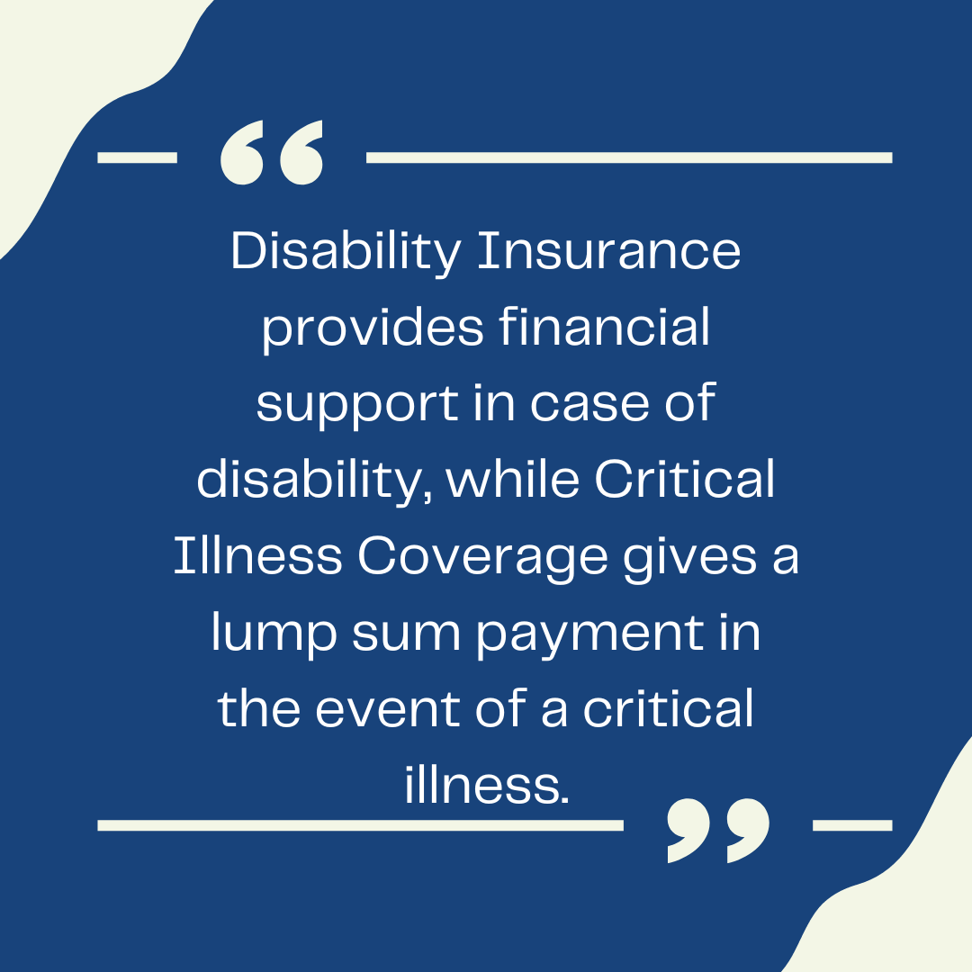 Disability Insurance Vs. Critical Illness Coverage