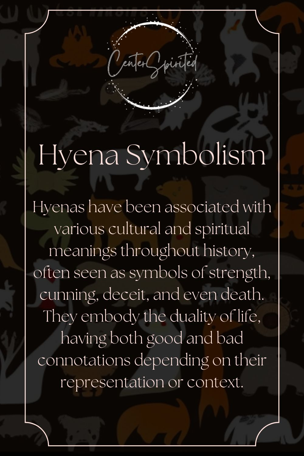 Hyena Symbolism - Spirit, Power, Totem Animal